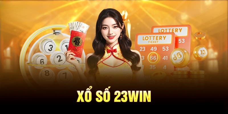 Giới thiệu về xổ số 23win và những điểm nổi bật